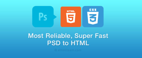 Reliable & Fast PSD to XHTML and PSD to HTML5 Conversion Company