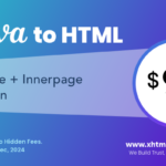 Canva to HTML: Only $99 for Homepage and 1 Inner Page