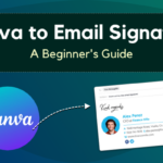 Canva to Email Signature: A Beginner’s Guide