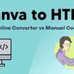 Canva to HTML Online Converter vs Manual Code