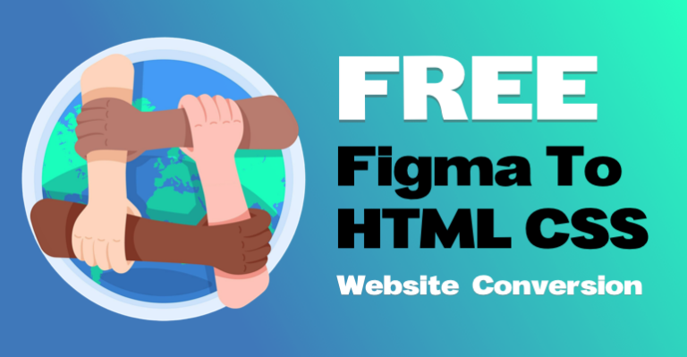 Free Figma to HTML CSS Website Conversion
