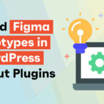 Embed Figma Prototypes in WordPress Without Plugins