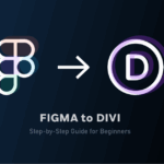Figma to Divi: Step-by-Step Guide for Beginners