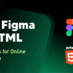 Hire Figma to HTML Developers for Online Conversion