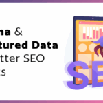 Schema & Structured Data for Better SEO Results