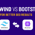 Tailwind vs Bootstrap: Complete Comparison for Developers