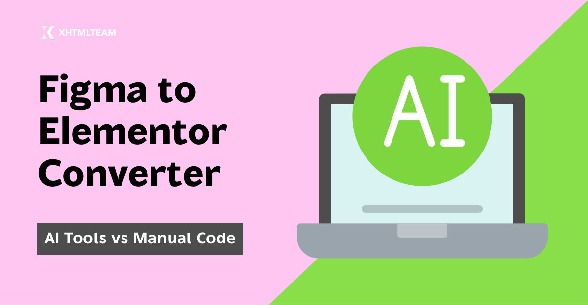 Figma to Elementor Converter XHTMLTEAM