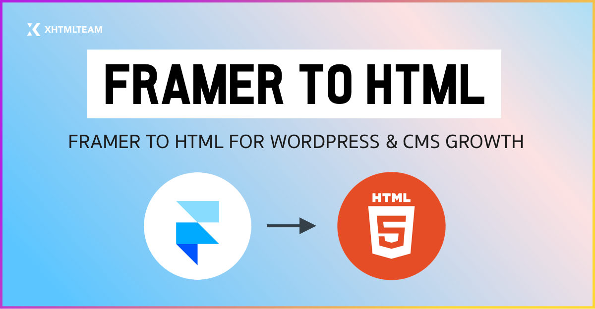 Framer to HTML & WordPress