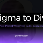Figma to Divi: Pixel-Perfect WordPress Builds Explained