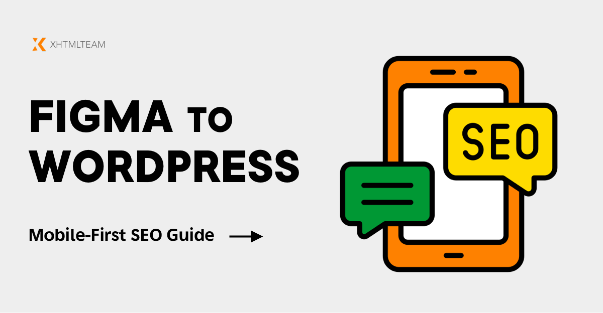 Figma to WordPress Mobile-First SEO Guide